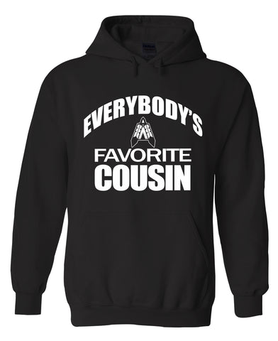 Everybody's Favorite Cousin Hoodie